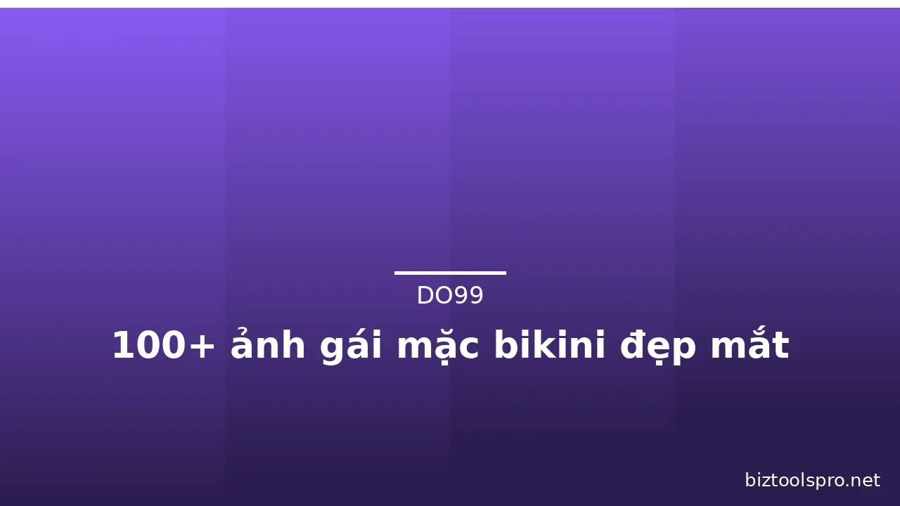 100+ ảnh gái mặc bikini đẹp mắt · ảnh 2