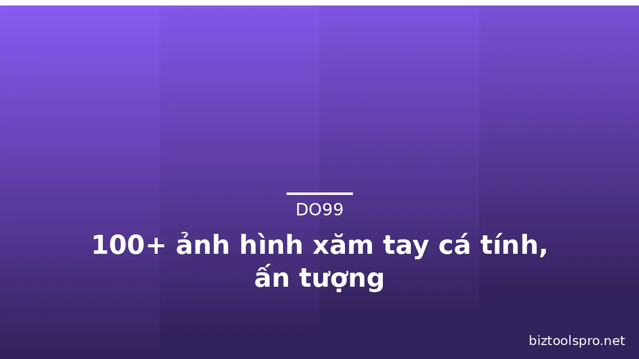 100+ ảnh hình xăm tay cá tính, ấn tượng