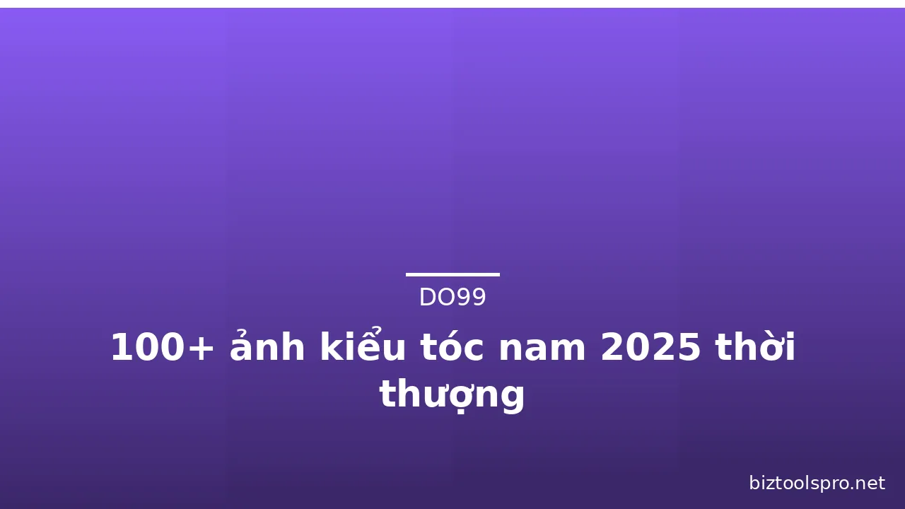 100+ ảnh kiểu tóc nam 2025 thời thượng · ảnh 1