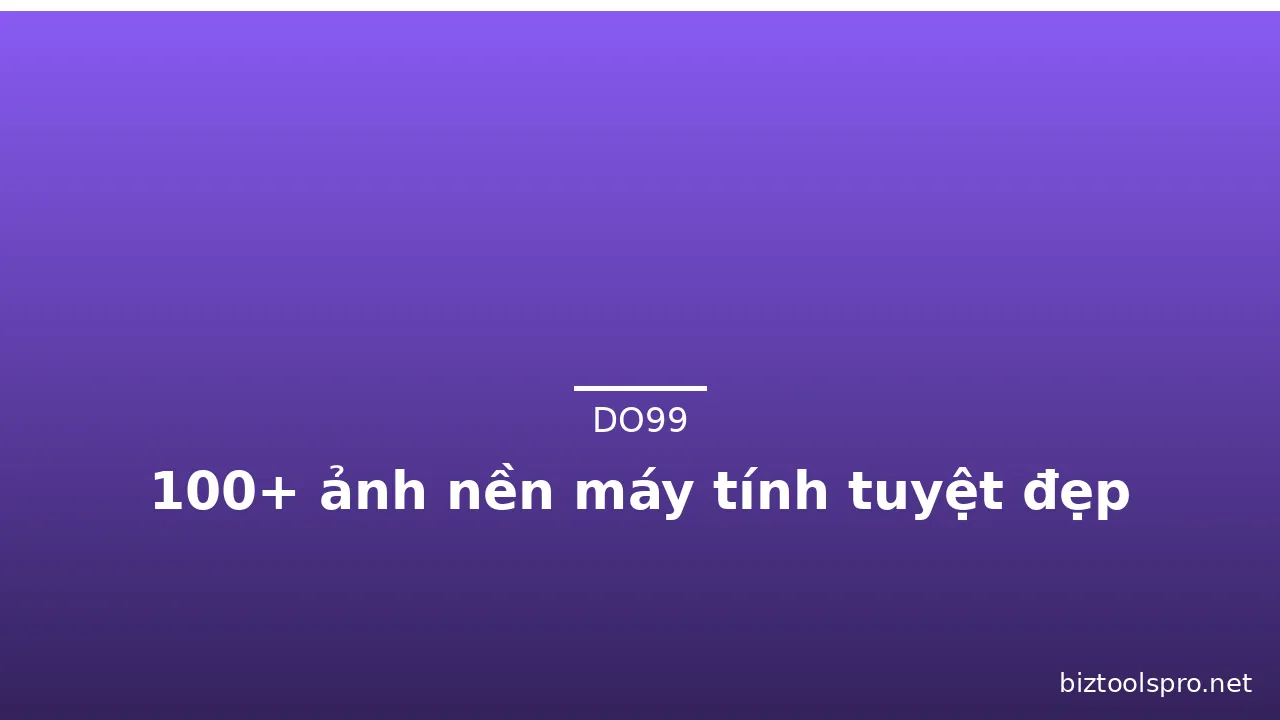 100+ ảnh nền máy tính tuyệt đẹp · ảnh 3