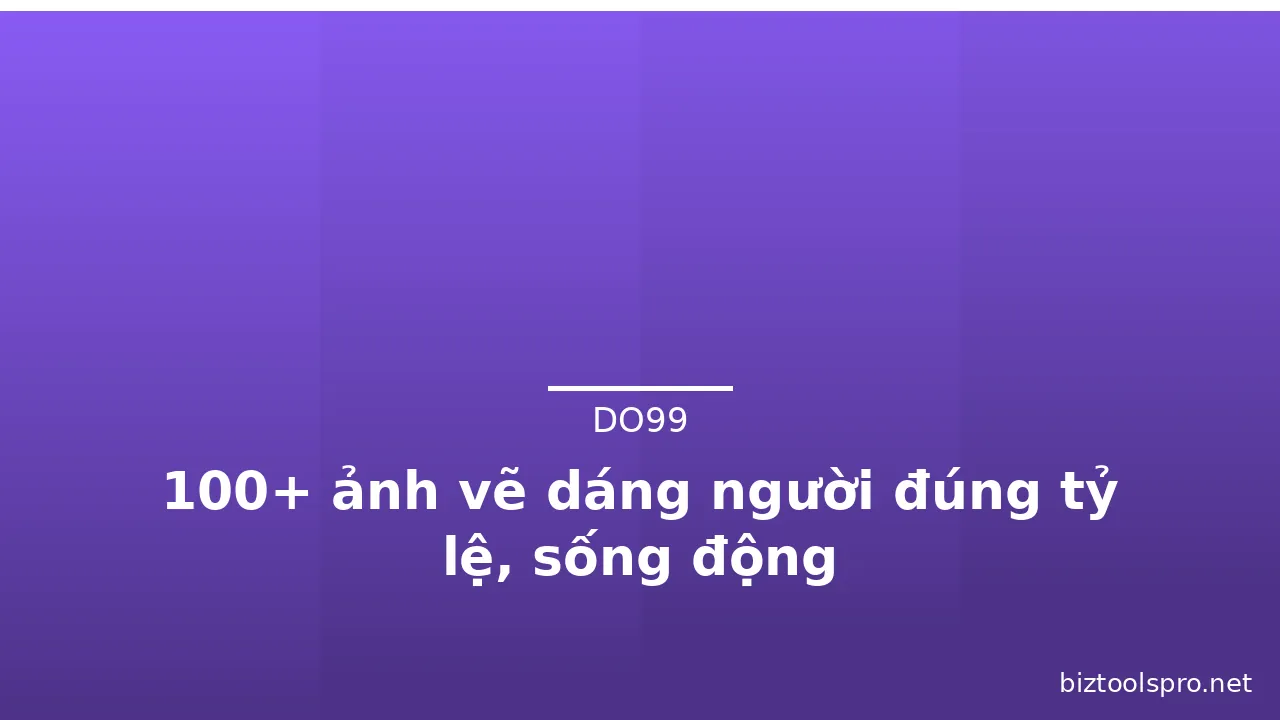 100+ ảnh vẽ dáng người đúng tỷ lệ, sống động · ảnh 3