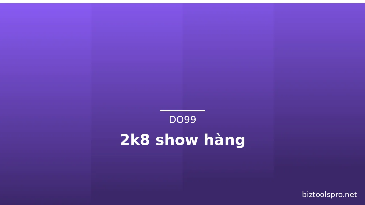 2k8 show hàng · ảnh 1