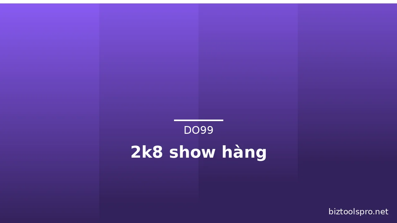 2k8 show hàng · ảnh 3
