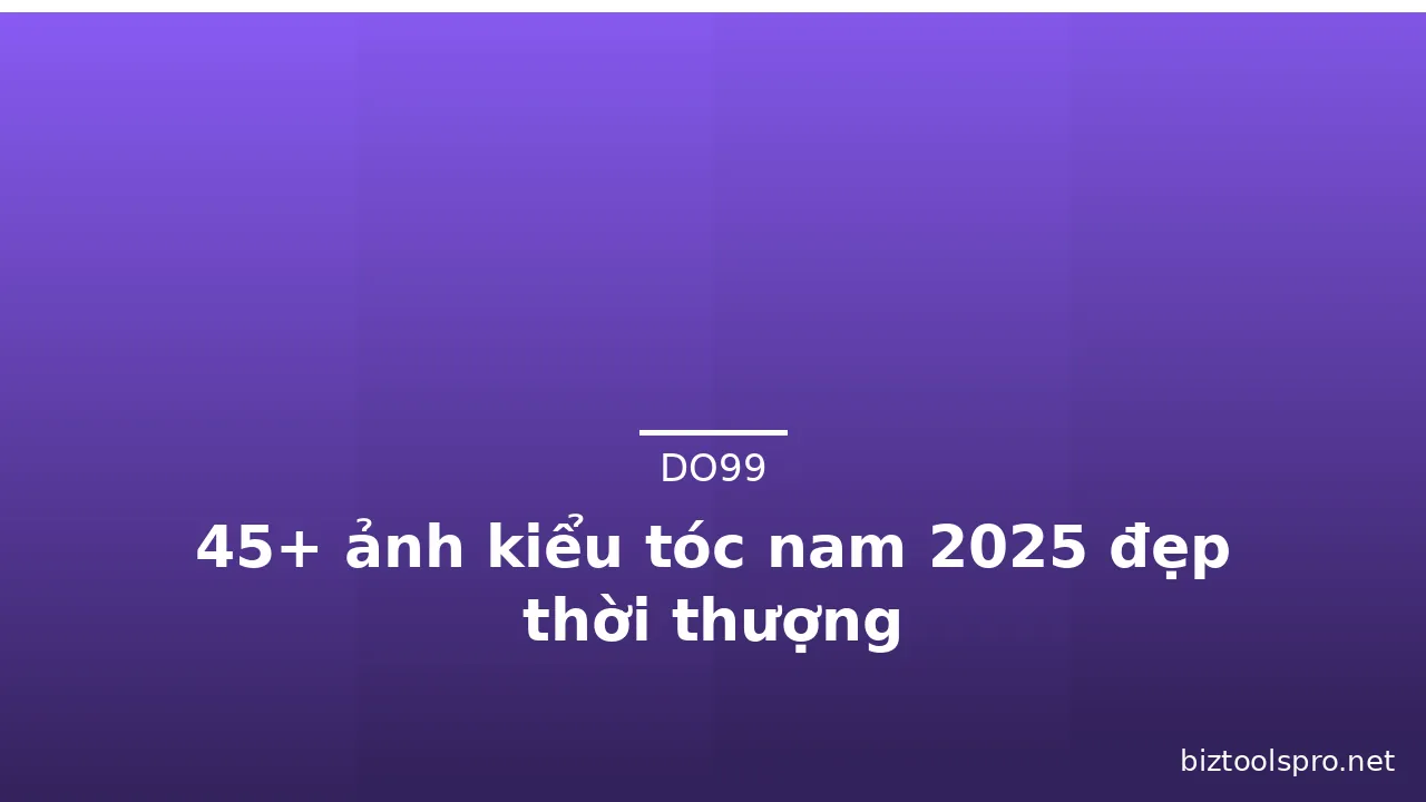 45+ ảnh kiểu tóc nam 2025 đẹp thời thượng · ảnh 2