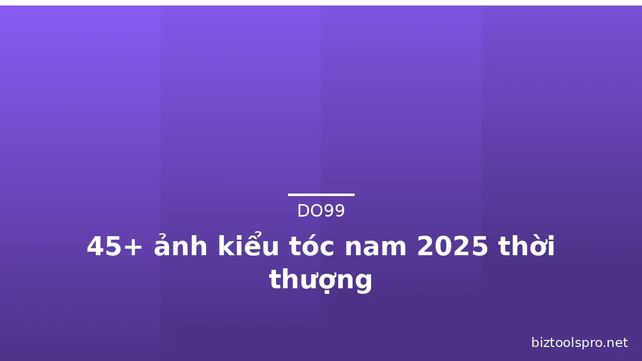 45+ ảnh kiểu tóc nam 2025 thời thượng · ảnh 3