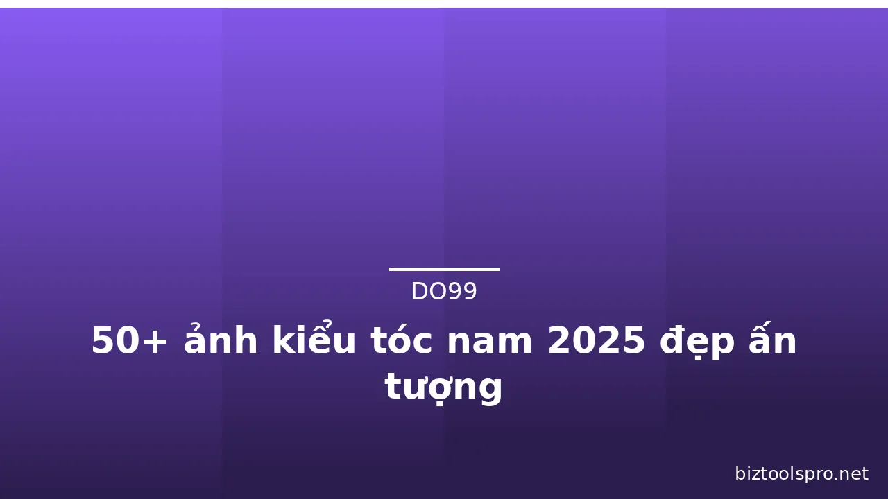 50+ ảnh kiểu tóc nam 2025 đẹp ấn tượng · ảnh 2