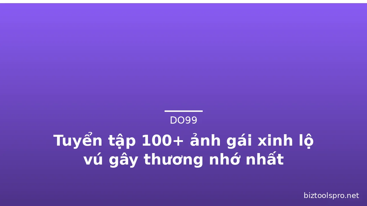 Tuyển tập 100+ ảnh gái xinh lộ vú gây thương nhớ nhất · ảnh 2