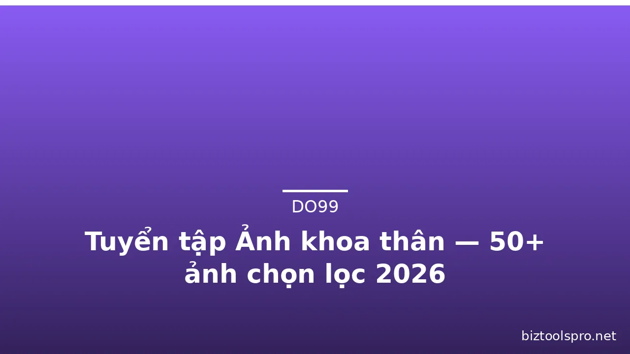 Tuyển tập Ảnh khoa thân — 50+ ảnh chọn lọc 2026 · ảnh 2