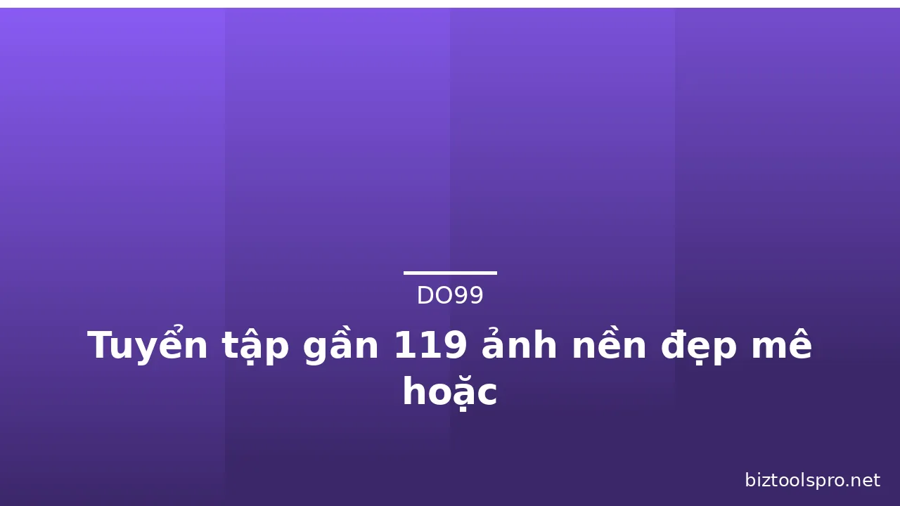 Tuyển tập gần 119 ảnh nền đẹp mê hoặc · ảnh 3