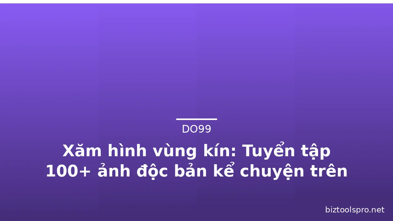 Xăm hình vùng kín: Tuyển tập 100+ ảnh độc bản kể chuyện trên da · ảnh 2